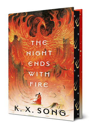 Book cover of 'The Night Ends with Fire' by K.X. Song with fiery design.