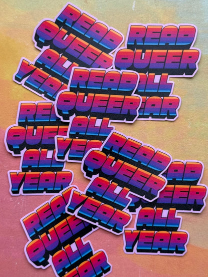 Read Queer All Year Sticker