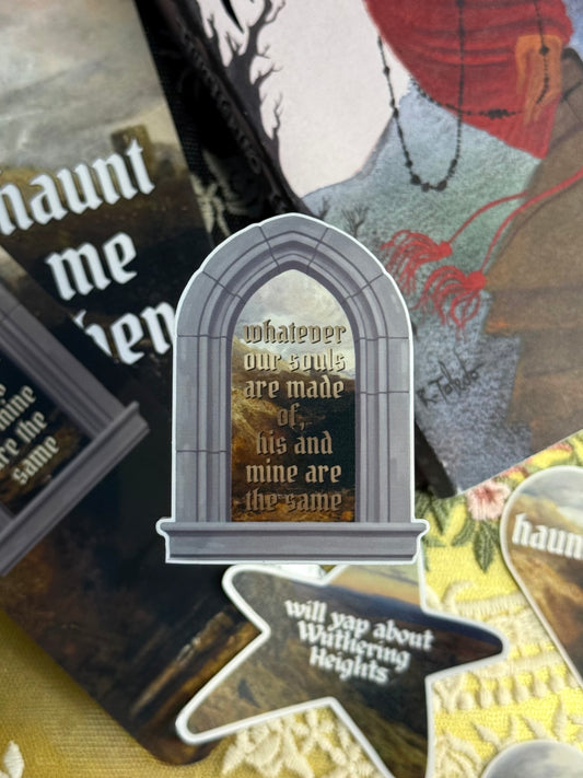 Whatever our souls are made of sticker