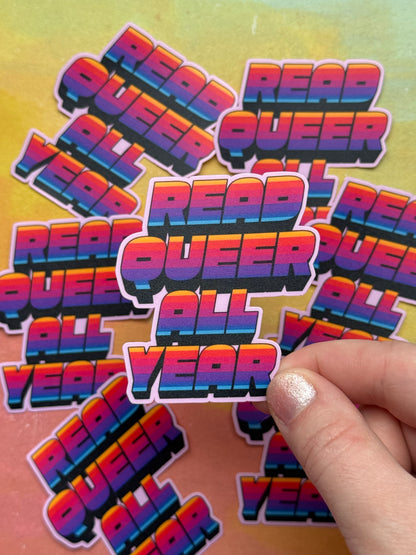 Read Queer All Year Sticker