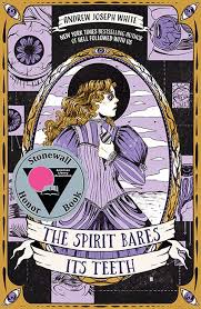 Book cover of 'The Spirit Bares Its Teeth' with a stylized illustration of a woman and decorative elements.