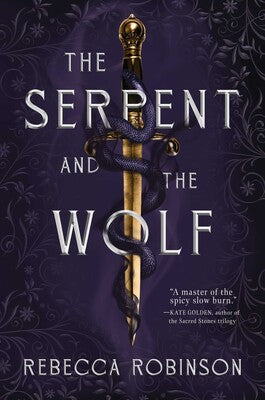 Book cover of 'The Serpent and the Wolf' with a sword and snake design on a dark background.